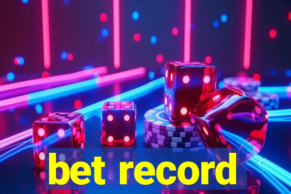 bet record